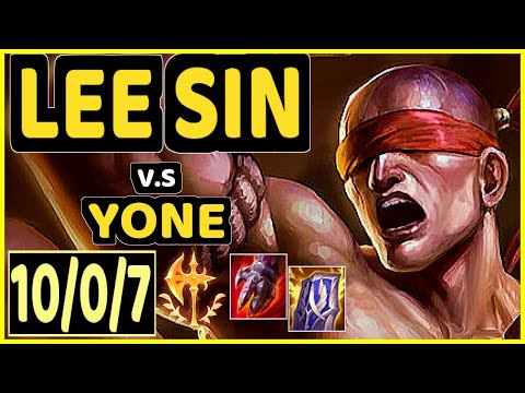 LEE SIN vs YONE - 10/0/7 KDA MID GAMEPLAY - EUW Ranked GRANDMASTER
