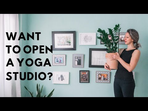 , title : 'HOW TO OPEN A YOGA STUDIO | yoga studio business, marketing and design ideas'