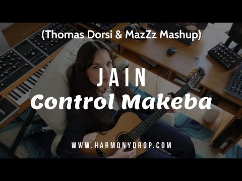 Jain - Control Makeba (Thomas Dorsi & MazZz Mashup)