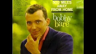 500 Miles Away From Home by Bobby Bare from 1963.