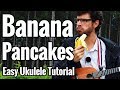 Jack Johnson - Banana Pancakes - Ukulele Tutorial With Picking in D#