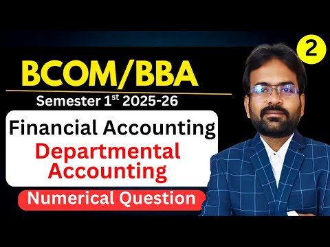 Financial Accounting Syllabus 2025 26 BCom 1st Year Semester 1st CWG for BCOM