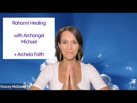 Rahanni Healing with Archangel Michael + Archeia Faith - Energy Healing Session