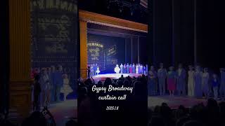 Gypsy Broadway curtain call  2025.1.8