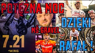 7.21 W/KG przez 16min?! Rafał - DZIĘKUJEMY! Drama na MŚ Gravel! Il Lombardia! #bikeweek