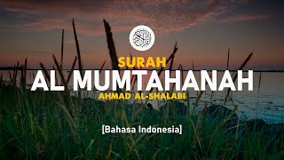 Download lagu Surah Al Mumtahanah - Ahmad Al-Shalabi [ 060 ] I Bacaan Quran Merdu mp3