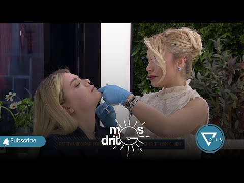 Estetika moderne: përdorimi i fillerëve dhe ndërhyrjet korrigjuese! - "Mes'dritë"