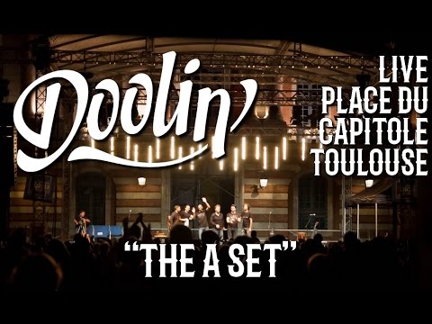 Doolin' - The “A” Set (Live - Toulouse)