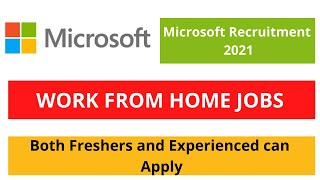 Microsoft Recruitment 2021 | Microsoft Jobs | Microsoft | Work From Ho