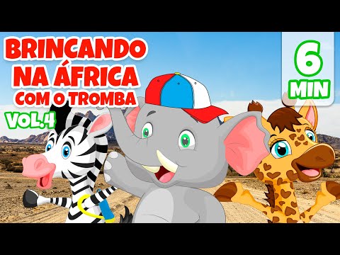 Brincando na África com o Tromba Vol. 4 - Giramille 6 min | Desenho Animado Musical