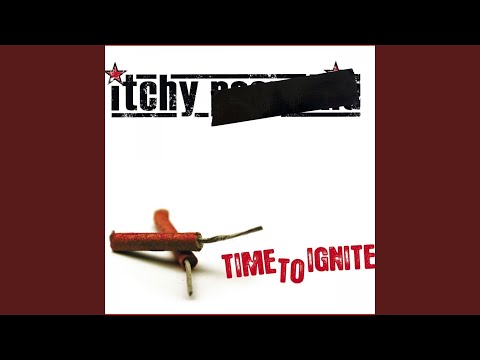 download lagu mp3 mp4 Itchy Poopzkid Time To Ignite, download lagu Itchy Poopzkid Time To Ignite gratis, unduh video klip Itchy Poopzkid Time To Ignite