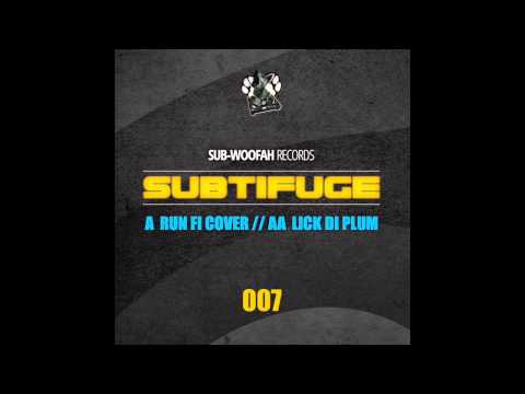 Subtifuge - Run Fi Cover (Sub-Woofah Records)