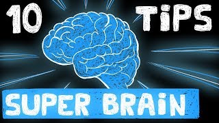 10 Practices to have a "Super Brain"