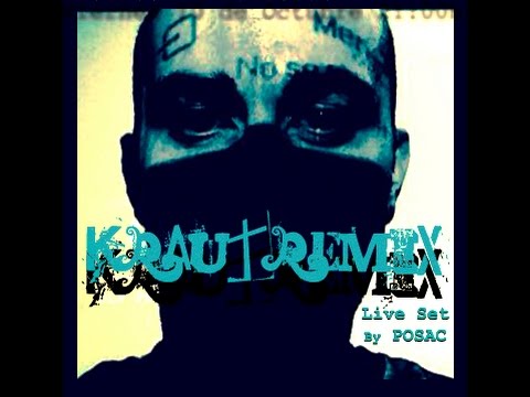 KRAUTREMIX - Remix Live Set by POSAC
