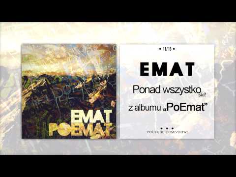 11.Emat - Ponad Wszystko (skit)