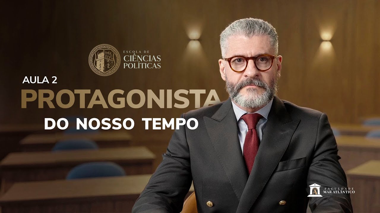 Aula 02 - Protagonistas do nosso tempo.