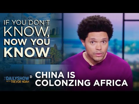 , title : 'Why China Is in Africa - If You Don’t Know, Now You Know | The Daily Show