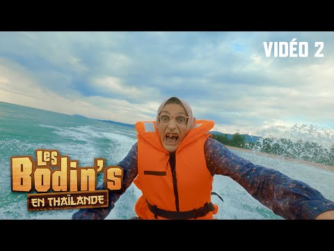 LES BODIN'S EN THAÏLANDE - Vidéo 2
