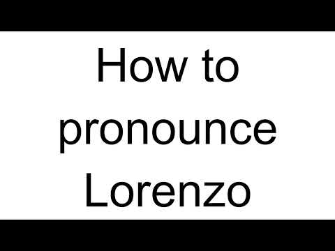 How to Pronounce Lorenzo (Italian)