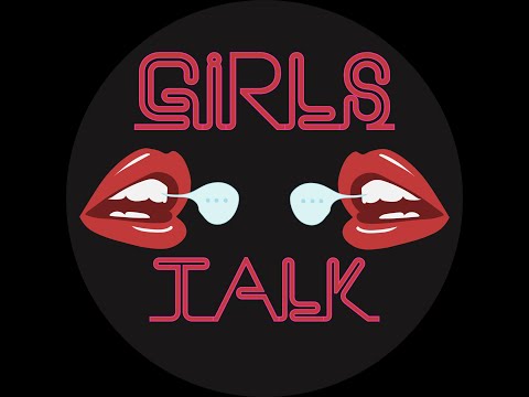 Girls Talk - Ep#3 - Invitat: Max Konstant + LIVE Session