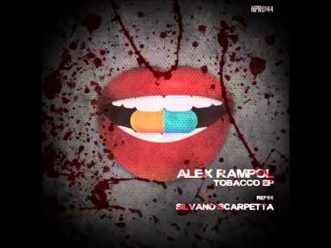 Alex Rampol - Tobacco (Silvano Scarpetta Remix)