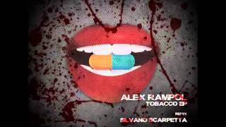 Alex Rampol - Tobacco (Silvano Scarpetta Remix)