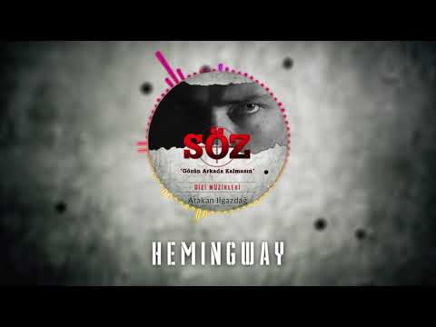 Atakan Ilgazdağ | #Söz Dizi Müziği -  "Hemingway"