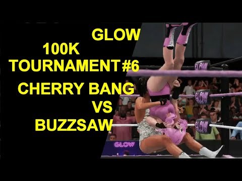 GLOW 1985 - 100K Subs Tournament #6 - Cherry Bang vs Buzzsaw