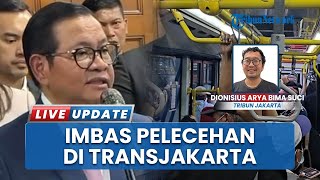 3 Pegawai Transjakara Diduga Dilecehkan Atasan, Pramono Anung Tak akan Lepaskan: Tindak Tegas!