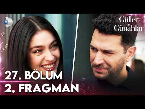 Güller ve Günahlar 27. Bölüm 2. Fragmanı