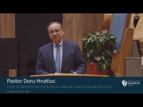 08.02.26 PM | D. Hnatiuc ,,Cum să înfăptuim lucrarea care ne-a fost încredințată?"  Ioan 14:12-20