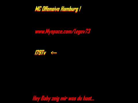 Hamburg Rap, 179Tv, MC Offensive Hamburg, Hey Baby....