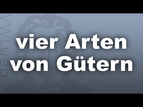 Vier Arten von Gütern | VWLweb | Goethe Uni Frankfurt | studentisches eLearning-Projekt