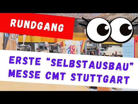 Erste "selbstausbau" Messe Stuttgart | Rundgang vor dem Start | Camping CMT geht neue Wege