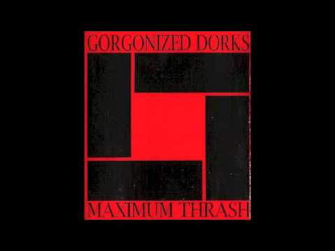 Gorgonized Dorks - 4 Tracks