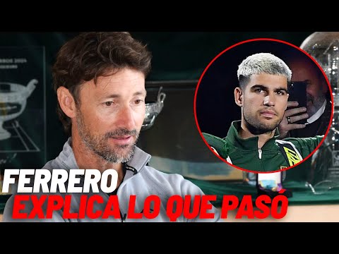 "Carlos Alcaraz could be the best ever" | Ferrero speaks about what happened | MARCA