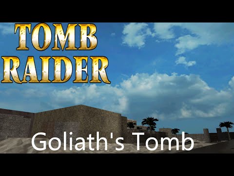 Tomb Raider - Goliath's Tomb Walkthrough