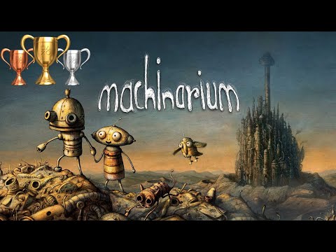 Machinarium | 100% Trophy Guide | All Trophies & Achievements