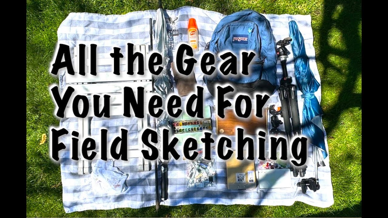 The Field Sketching Gear Guide