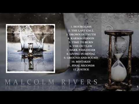 08 MALCOLM RIVERS - Living in Denial