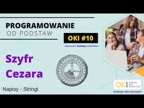 Programowanie OD PODSTAW #10 - Szyfr Cezara - Ciągi znaków!