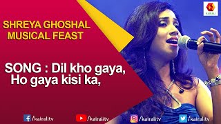 Teri Ore Dil Kho Gaya Ho Gaya Kisi Ka|  Singh Is King | Shreya Ghoshal Songs |Stage Show |Kairali TV
