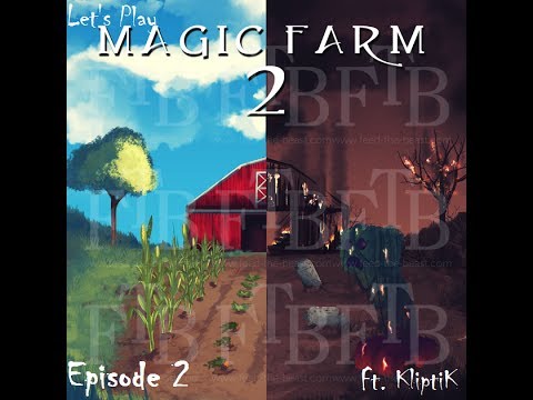 Magic Farm 2 Let's Play Season 1 Episode 2: Stone Sword??