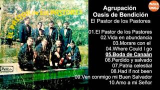 Agrupación Oasis de Bendición El Pastor de los Pastores
