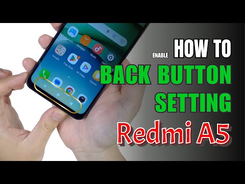 How to enable Back button setting on Redmi A5