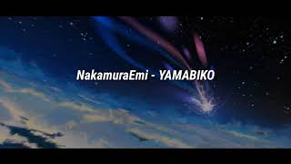 NakamuraEmi (Yamabiko) Romanji Lyrics [ Sub.English ]