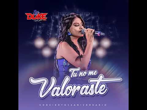 Tu No me Valoraste - Son del Duke / Primicia 2025 (Nickol Sinchi) 