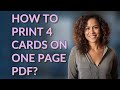 How to Print 4 cards on one page PDF?