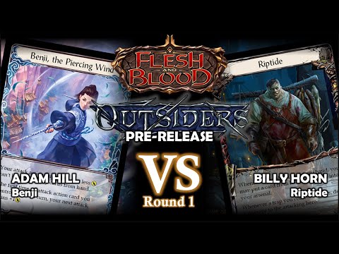 Benji v. Riptide | Flesh and Blood TCG | Outsiders Pre-Release | Round 1
