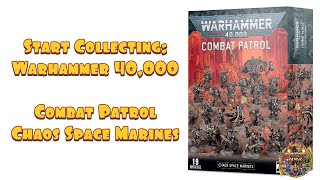 Start Collecting Warhammer 40,000: Combat Patrol - Chaos Space Marines